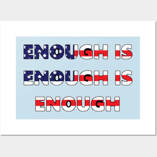 Enough Is Enough Posters and Art